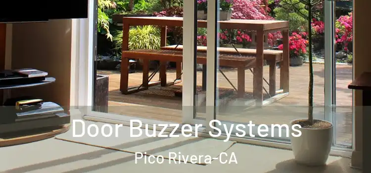 Door Buzzer Systems Pico Rivera-CA