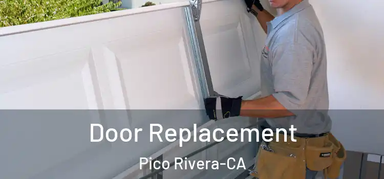 Door Replacement Pico Rivera-CA